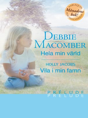 cover image of Hela min värld/Vila i min famn